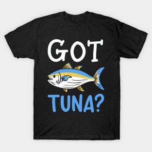 Got Tuna T-Shirt